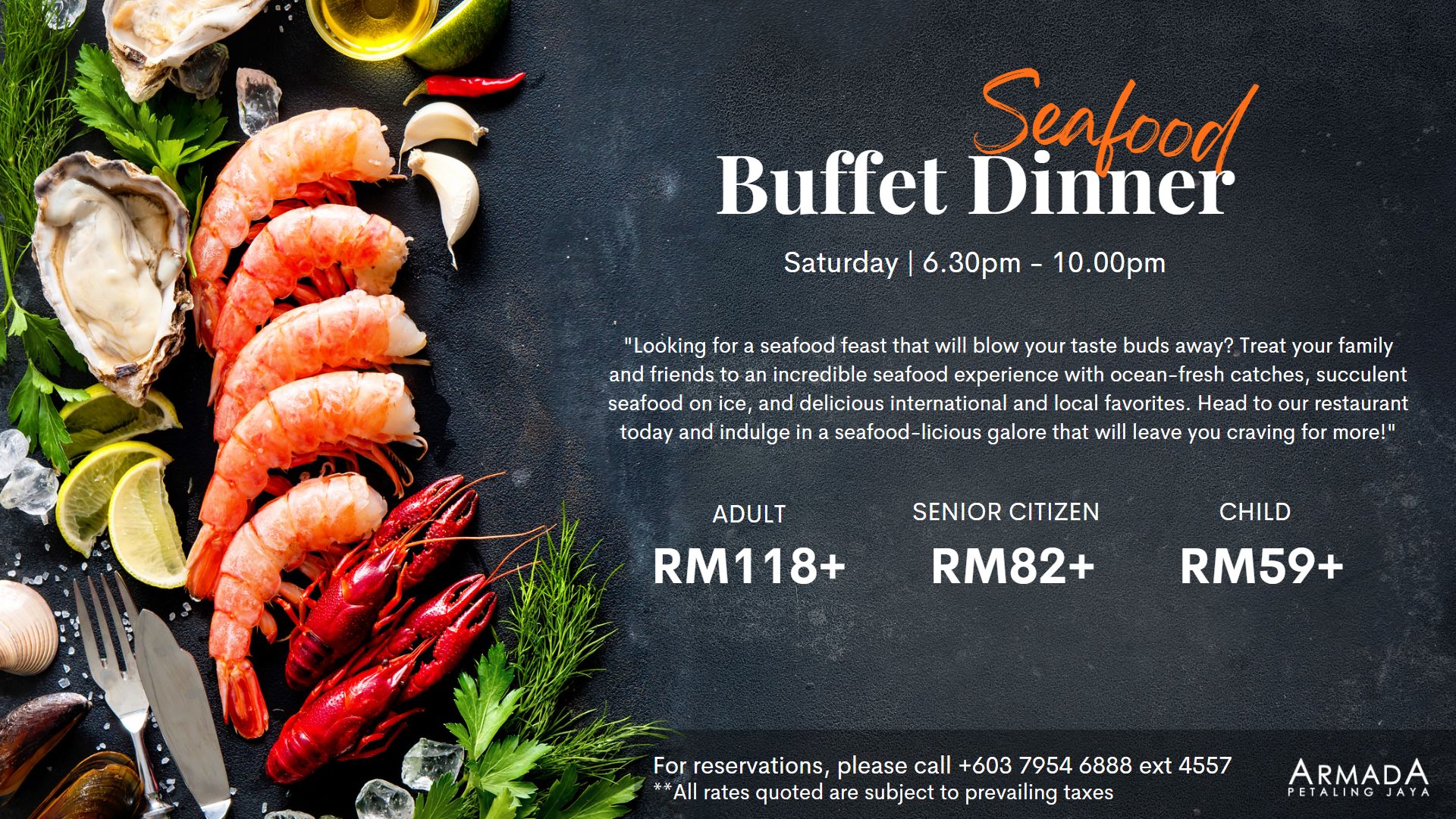 Saturday Seafood Buffet Dinner | Hotel Armada Petaling Jaya